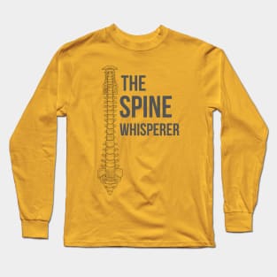 The Spine Whisperer Long Sleeve T-Shirt